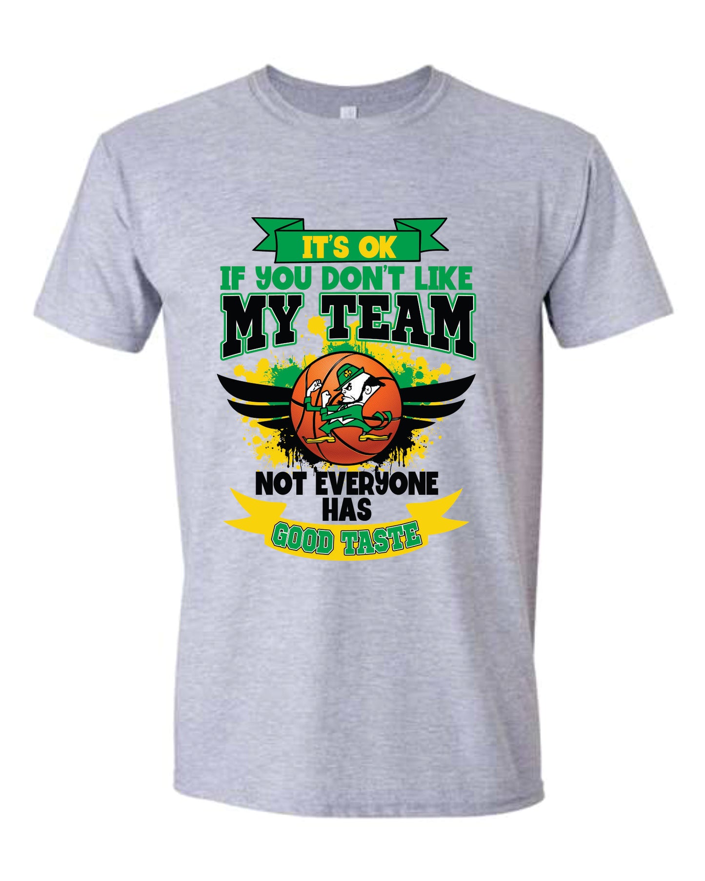 Basketball Good Taste Tee Shirt