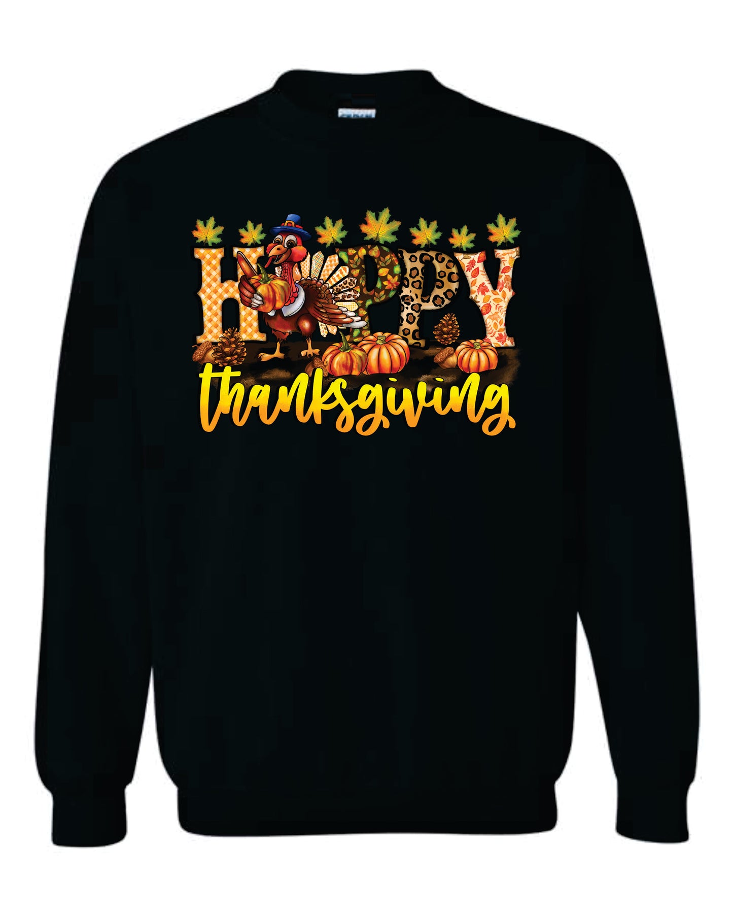 Happy Thanksgiving Hooded and Crewneck