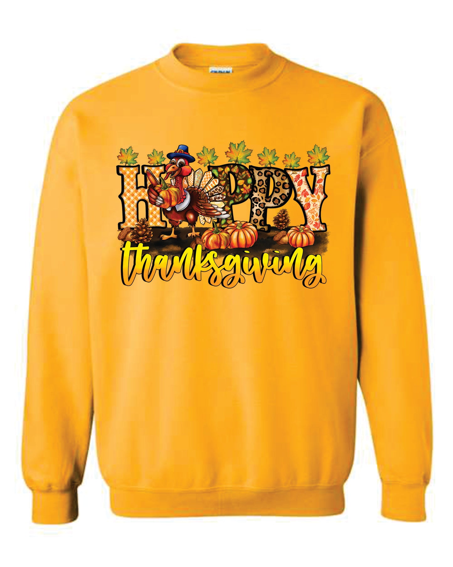 Happy Thanksgiving Hooded and Crewneck