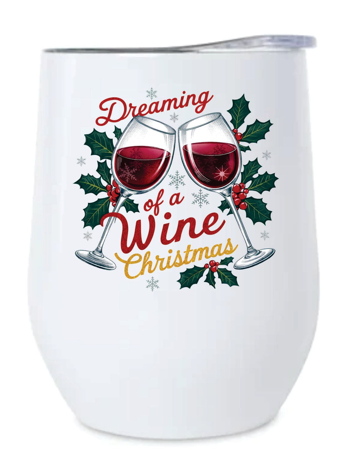 12 ounce wine tumbler dreaming of a wine chrstmas