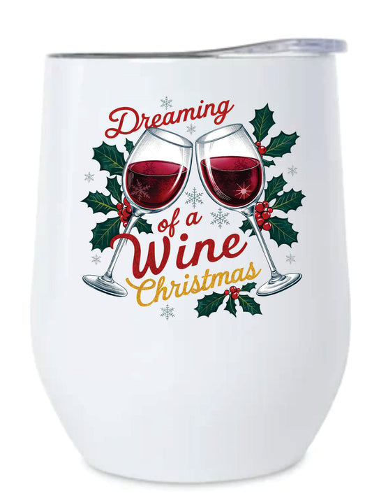 12 ounce wine tumbler dreaming of a wine chrstmas