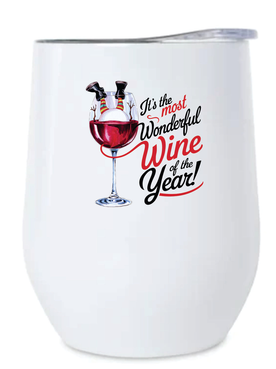 12 ounce wine tumbler its the most wonderful wine of the year